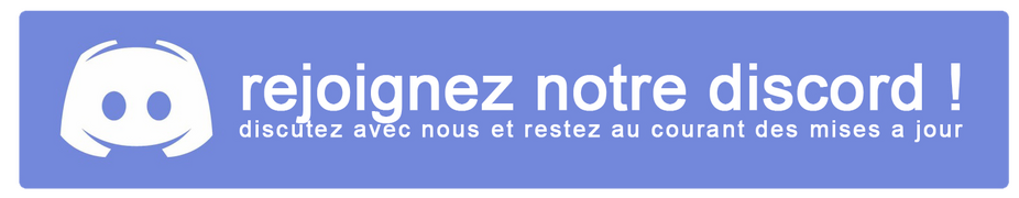 Rejoignez notre serveur discord !